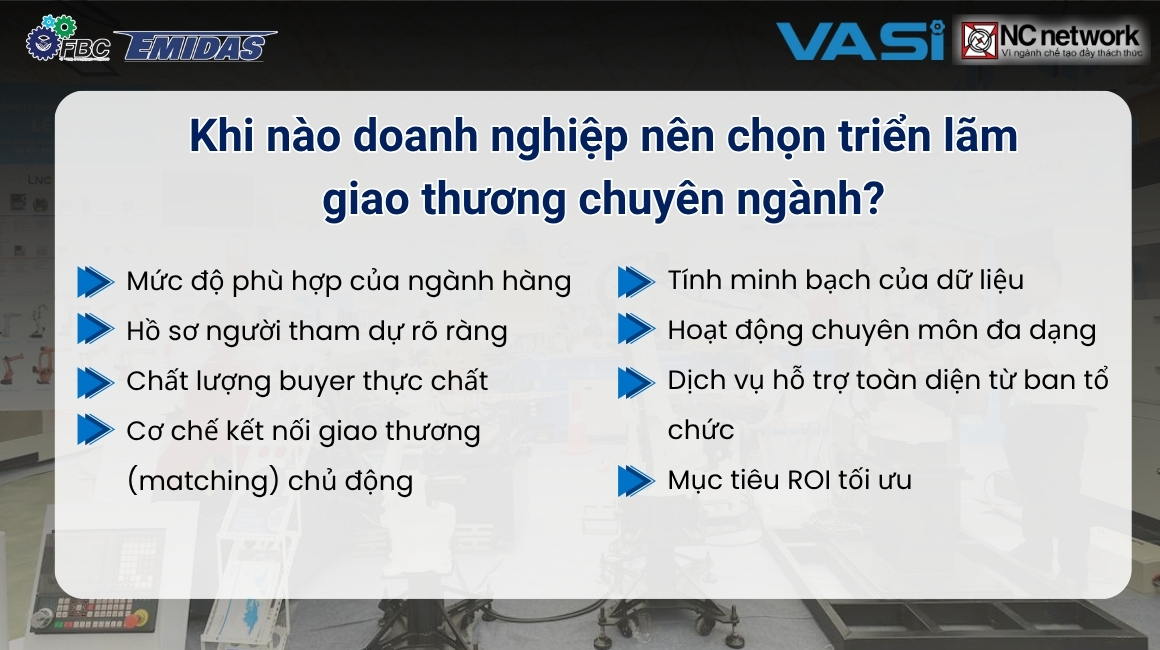 Khi nào doanh nghiệp nên chọn triển lãm giao thương chuyên ngành?