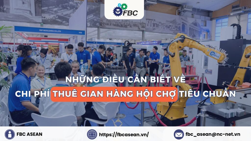Những điều cần biết về chi phí thuê gian hàng hội chợ tiêu chuẩn