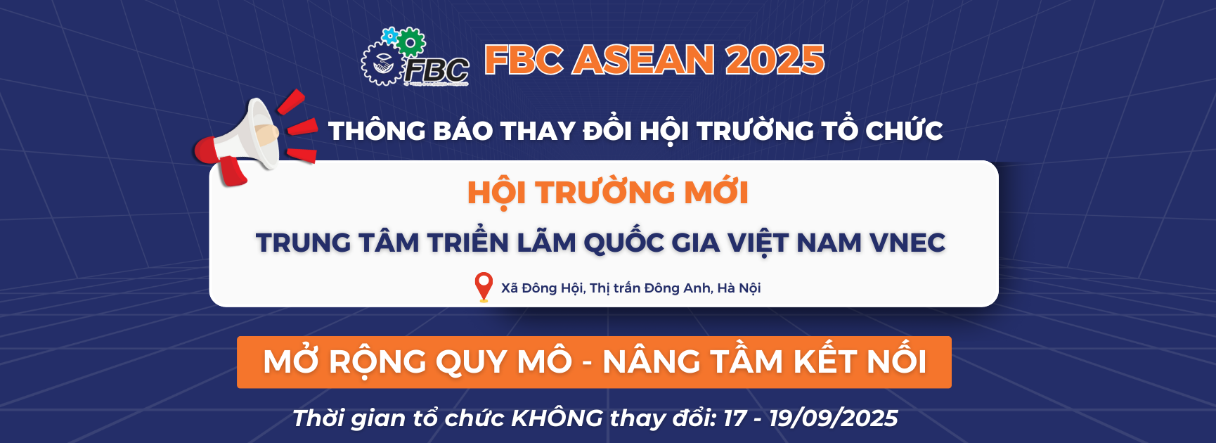 FBC ASEAN 2025 thay đổi hội trường tổ chức sang VNEC - Trung tâm triển lãm lớn nhất khu vực