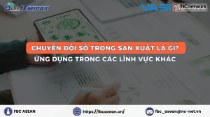 Chuyển đổi số trong sản xuất là gì? Ứng dụng trong các lĩnh vực khác