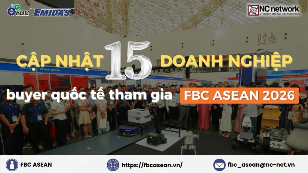Cập nhật 15 Buyer quốc tế tham gia FBC ASEAN 2026 tại Hà Nội
